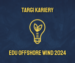 Obrazek dla: Targi Kariery Edu Offshore Wind 2024